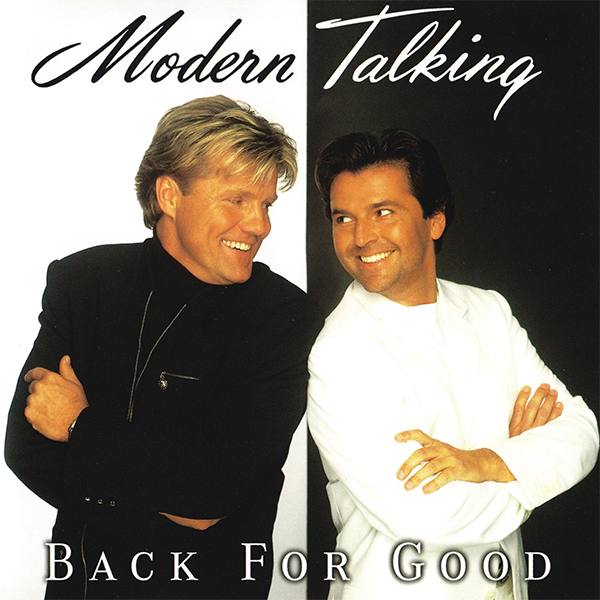 Modern Talking - Back For Good