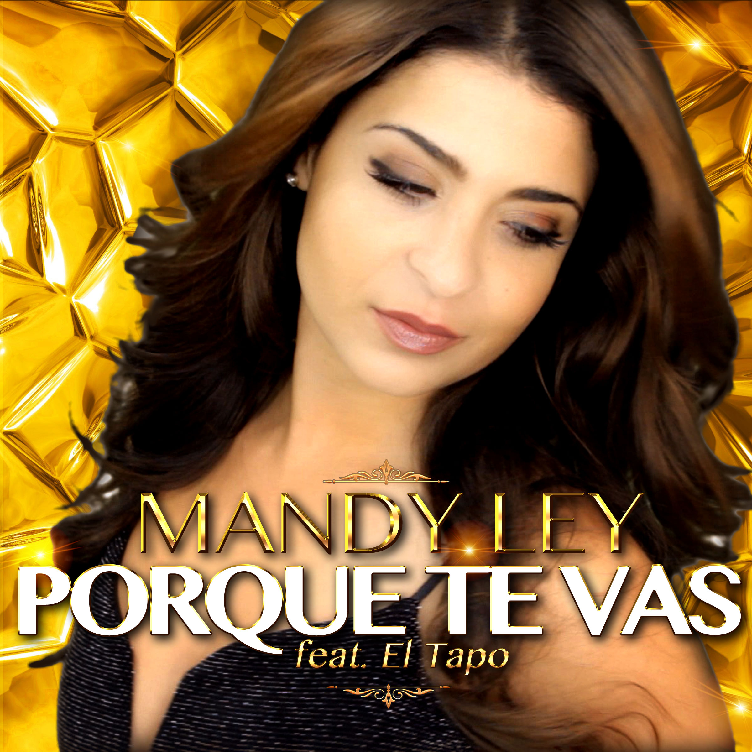 Mandy Ley feat. El Tapo - Porque Te Vas