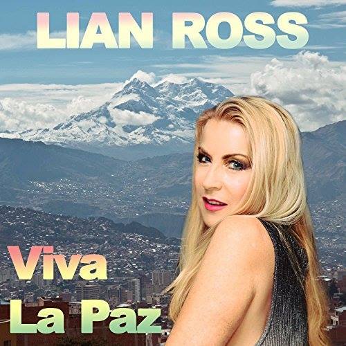 (English) Lian Ross - Viva La Paz